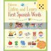 Listen and Learn First Spanish Words Mairi Mackinnon Usborne 9781409597735