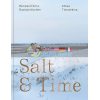 Salt and Time Alissa Timoshkina 9781784725389