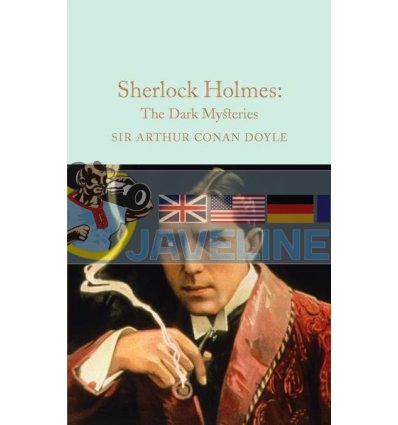 Sherlock Holmes: The Dark Mysteries Sir Arthur Conan Doyle 9781909621794