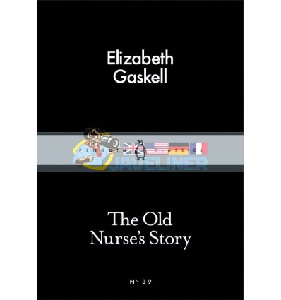 The Old Nurse's Story Elizabeth Gaskell 9780141397375