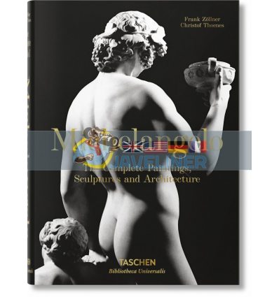 Michelangelo. The Complete Paintings, Sculptures and Architecture Christof Thoenes 9783836537162
