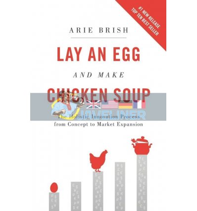 Lay an Egg and Make Chicken Soup Arie Brish 9781790551552