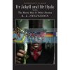 Dr Jekyll and Mr Hyde. The Merry Man and Other Stories Robert Louis Stevenson 9781853260612
