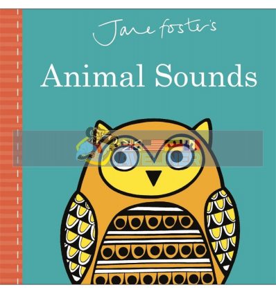 Jane Foster's Animal Sounds Jane Foster Templar 9781783707683