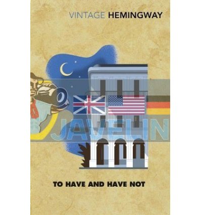 To Have and Have Not Ernest Hemingway 9781784872021