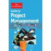 The Economist Guide to Project Management Paul Roberts 9781781250693