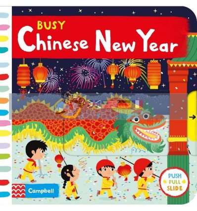 Busy Chinese New Year Ilaria Falorsi Campbell Books 9781529022667