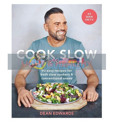 Cook Slow: Light and Healthy Dean Edwards 9780600636557