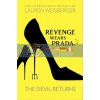 Revenge Wears Prada: The Devil Returns Lauren Weisberger 9780007311019