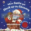 When Santa Got Stuck up the Chimney Nanette Regan Ladybird 9780241360873