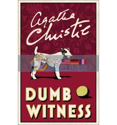 Dumb Witness (Book 16) Agatha Christie 9780008129569