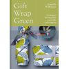 Gift Wrap Green Camille Wilkinson 9781849946117