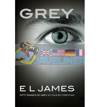 Grey (Book 1) E. L. James 9781784753252