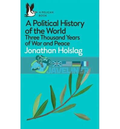 A Political History of the World Jonathan Holslag 9780241395561