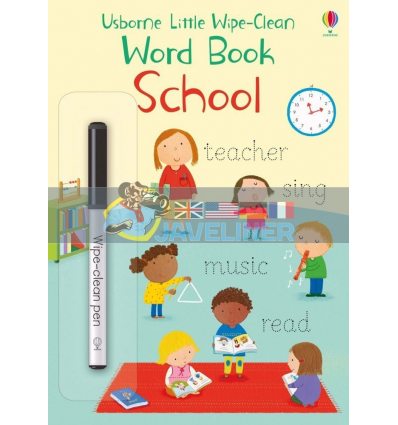 Little Wipe-Clean Word Book: School Felicity Brooks Usborne 9781474968171