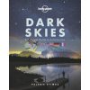 Dark Skies: A Practical Guide to Astrotourism Valerie Stimac 9781788686198