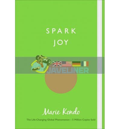 Spark Joy: An Illustrated Guide to the Japanese Art of Tidying Marie Kondo 9781785041020