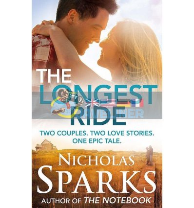 The Longest Ride Nicholas Sparks 9780751549966