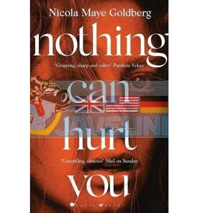 Nothing Can Hurt You Nicola Maye Goldberg 9781526619471