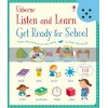 Listen and Learn: Get Ready for School Holly Bathie Usborne 9781474921282