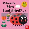 Where's Mrs Ladybird? Ingela P. Arrhenius Nosy Crow 9780857637628
