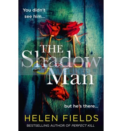 The Shadow Man Helen Fields 9780008379308