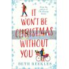 It Won't be Christmas Without You Beth Reekles 9780008354497