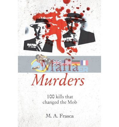 Mafia Murders M. A. Frasca 9781398803947
