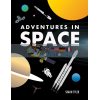 Adventures in Space Simon Tyler Pavilion Children's Books 9781843653745