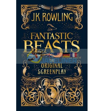 Fantastic Beasts and Where to Find Them (The Original Screenplay) Joanne Rowling 9781408708989