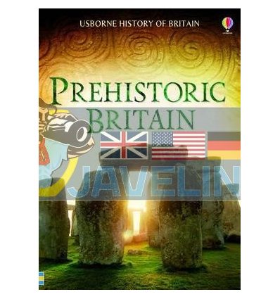 Prehistoric Britain Alex Frith Usborne 9781409599395