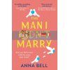 The Man I Didn't Marry Anna Bell 9780008340803