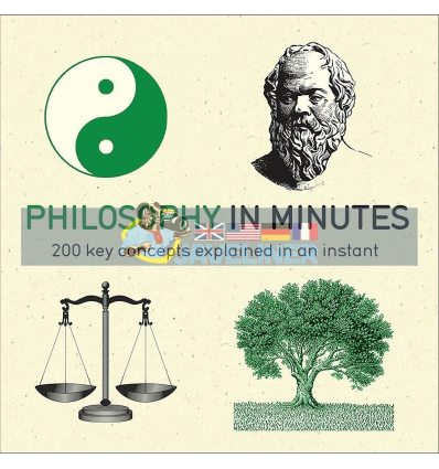 Philosophy in Minutes Marcus Weeks 9781782066460