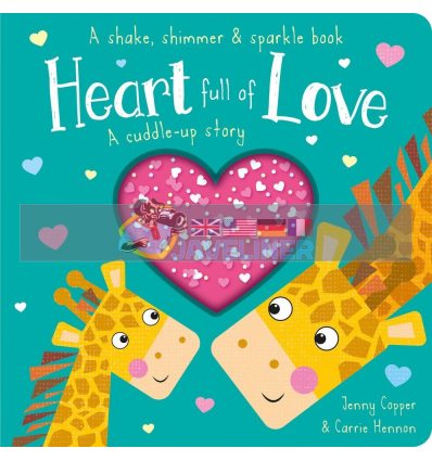 A Shake, Shimmer and Sparkle Book: Heart Full of Love Carrie Hennon Imagine That 9781789583441