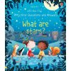 Lift-the-Flap Very First Questions and Answers: What are Stars? Katie Daynes Usborne 9781474924252