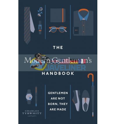 The Modern Gentleman's Handbook Charles Tyrwhitt 9781529108842