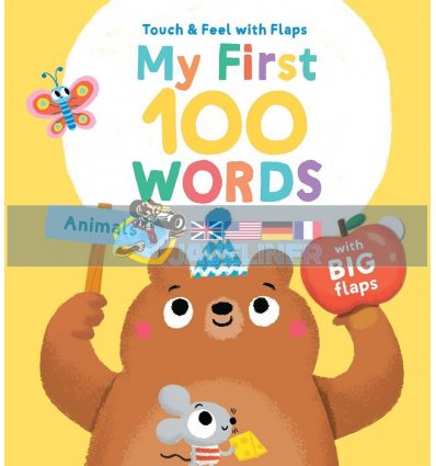 Touch and Feel with Flaps My First 100 Words: Animals Yoyo Books 9789463999915