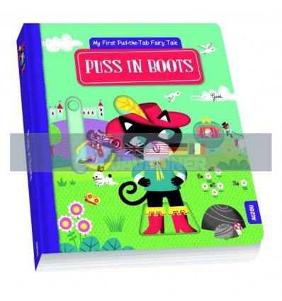 My First Pull-the-Tab Fairy Tale: Puss in Boots Charles Perrault Auzou 9782733861424