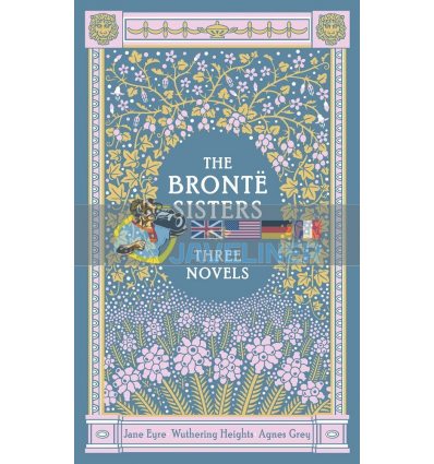 The Bront? Sisters: Three Novels Anne Bronte 9781435137202