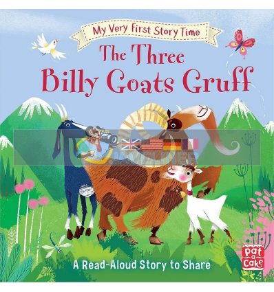 My Very First Story Time: The Three Billy Goats Gruff Richard Merritt Pat-a-cake 9781526380395