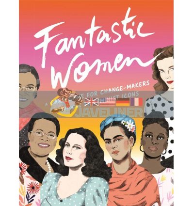 Карточная игра Fantastic Women: A Card Game for Change-Makers 9781786272461 Laurence King