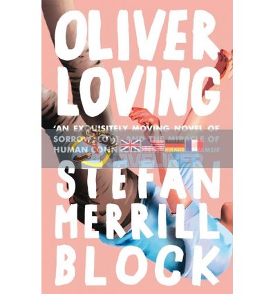 Oliver Loving Stefan Merrill Block 9781786492104