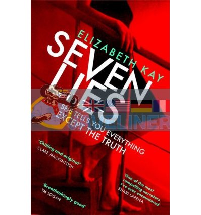 Seven Lies Elizabeth Kay 9780751578102