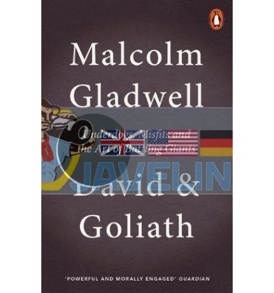 David and Goliath: Underdogs, Misfits and the Art of Battling Giants Malcolm Gladwell 9780241959596