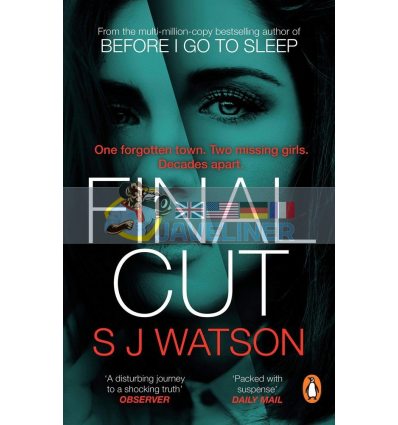 Final Cut S. J. Watson 9781784160579