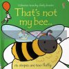 That's Not My Bee... Fiona Watt Usborne 9781474927987