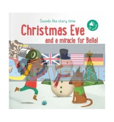 Sounds Like Story Time: Christmas Eve and a Miracle for Bella Yoyo Books 9789463786935