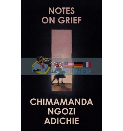 Notes on Grief Chimamanda Ngozi Adichie 9780008470302