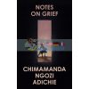 Notes on Grief Chimamanda Ngozi Adichie 9780008470302