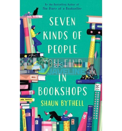 Seven Kinds of People You Find in Bookshops Shaun Bythell 9781788166584